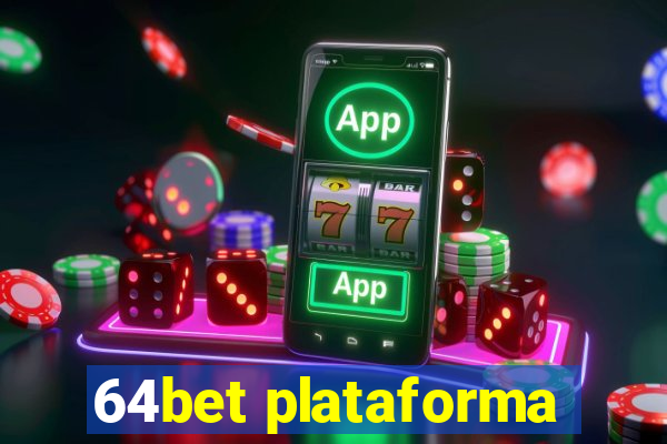 64bet plataforma